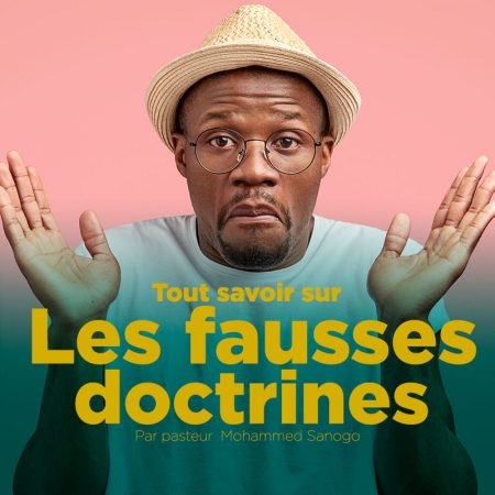 2-03 LES FAUSSES DOCTRINES ET LES FAUSSES PROPHETIES